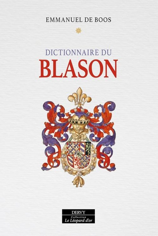 DICTIONNAIRE DU BLASON