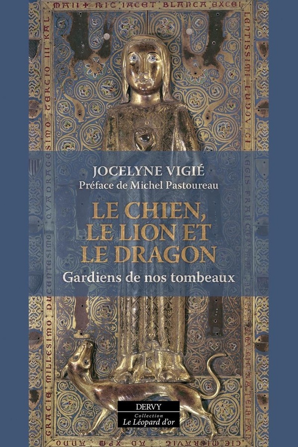 LE CHIEN, LE LION ET LE DRAGON - GARDIENS DE NOS TOMBEAUX