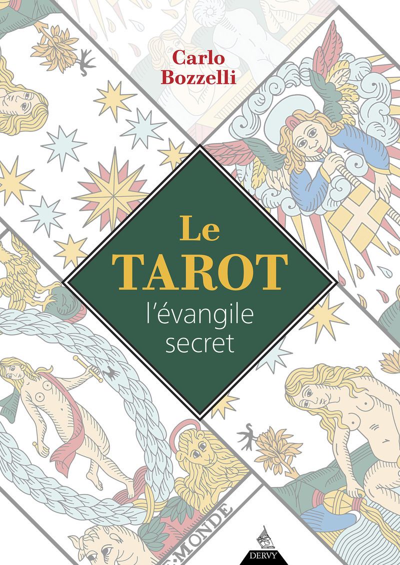 LE TAROT, L'EVANGILE SECRET