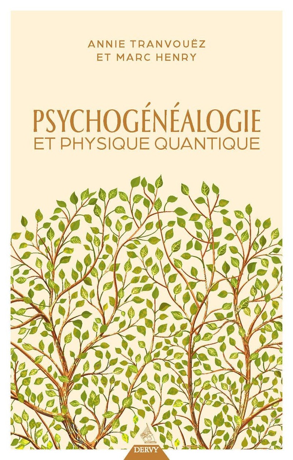 PSYCHOGENEALOGIE ET PHYSIQUE QUANTIQUE