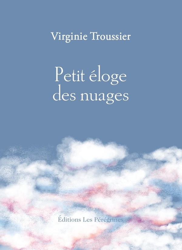 PETIT ELOGE DES NUAGES