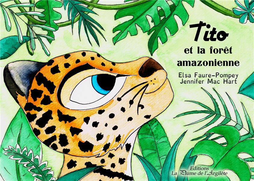TITO ET LA FORET AMAZONIENNE