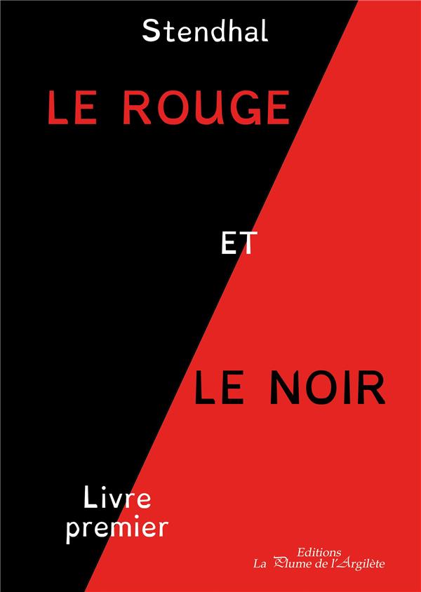 LE ROUGE ET LE NOIR - TOME 1
