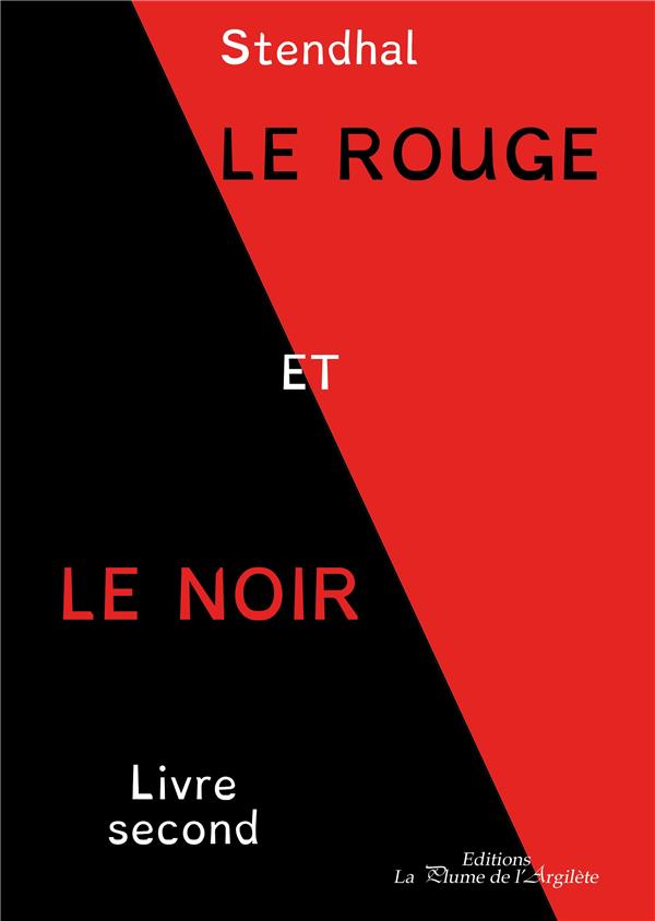 LE ROUGE ET LE NOIR - TOME 2