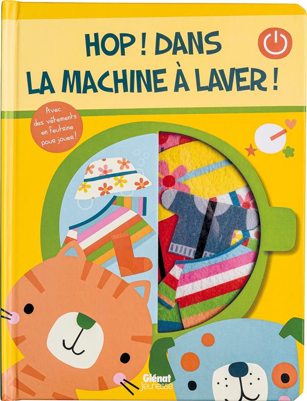 HOP, DANS LA MACHINE A LAVER !