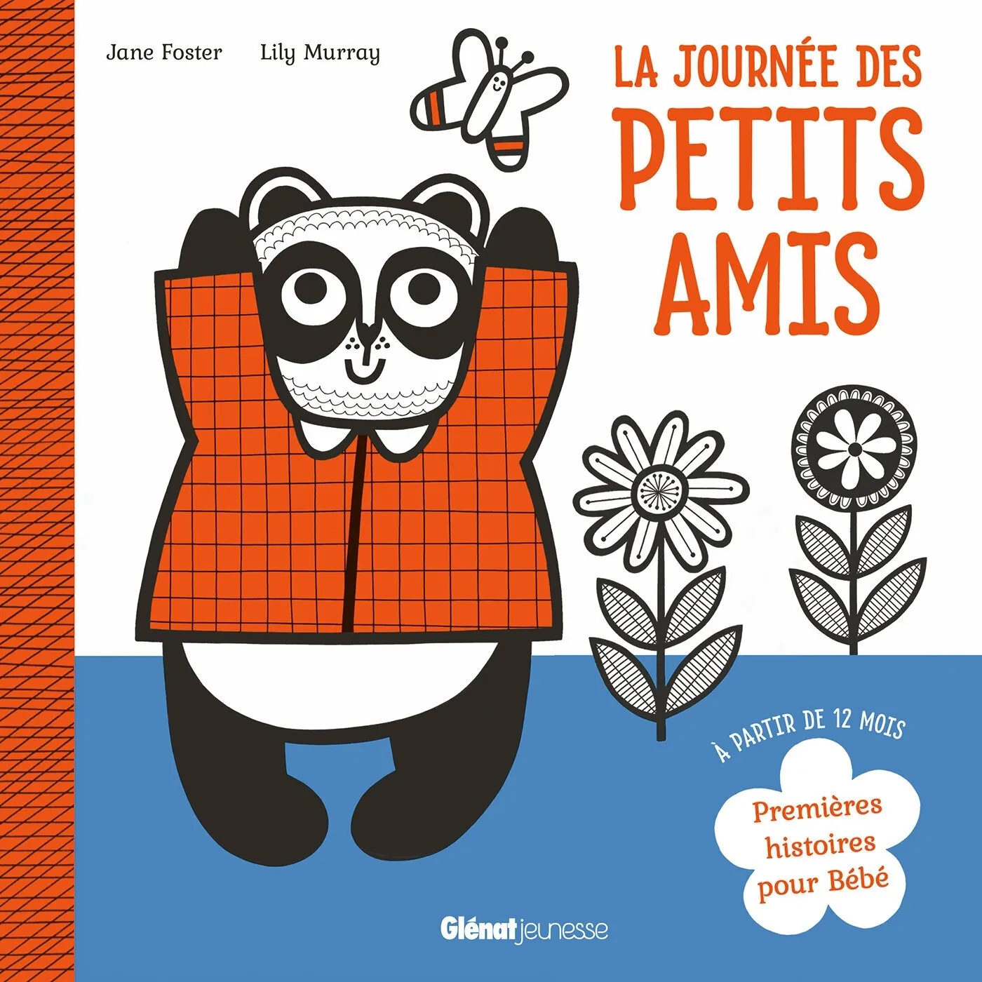 PREMIERES HISTOIRES POUR BEBE - LA JOURNEE DES PETITS AMIS