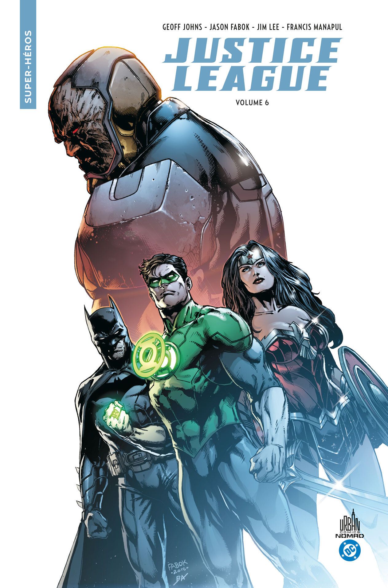 URBAN COMICS NOMAD : JUSTICE LEAGUE TOME 6