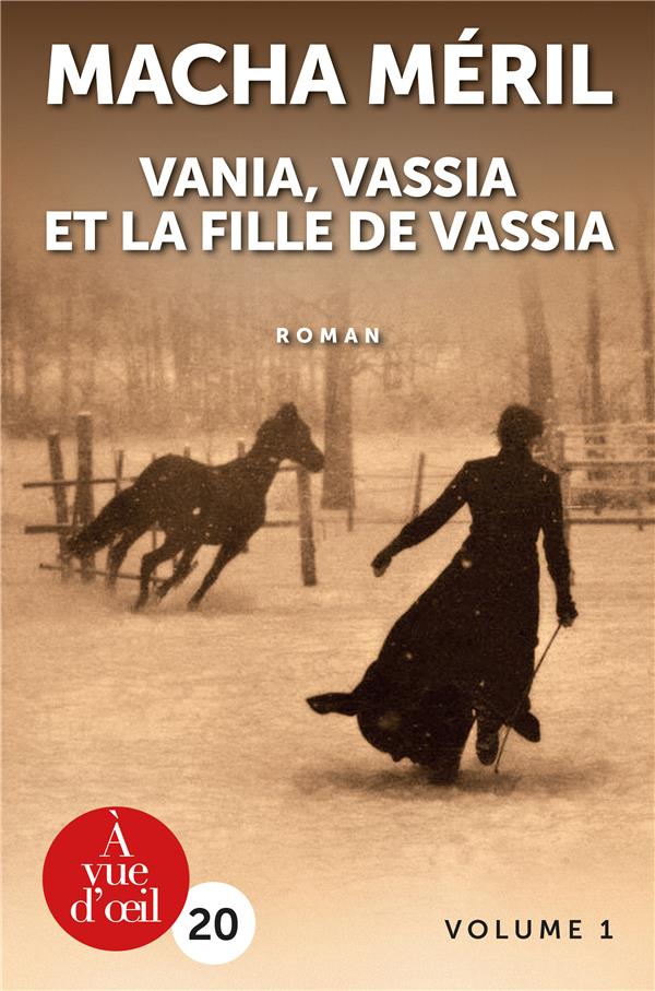 VANIA, VASSIA ET LA FILLE DE VASSIA - 2 VOLUMES