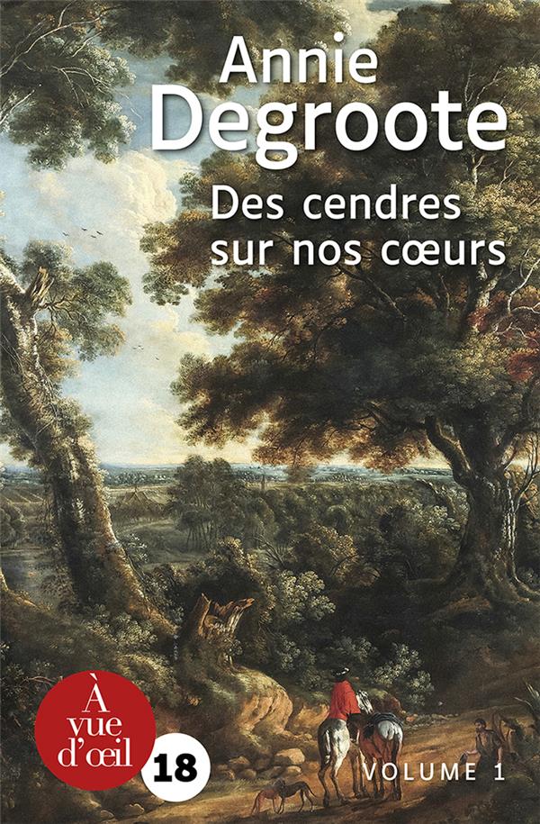 DES CENDRES SUR NOS COEURS - 2 VOLUMES