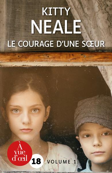 LE COURAGE D'UNE SOEUR - 2 VOLUMES