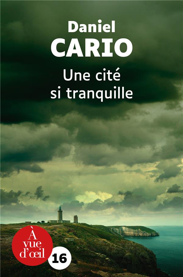 UNE CITE SI TRANQUILLE