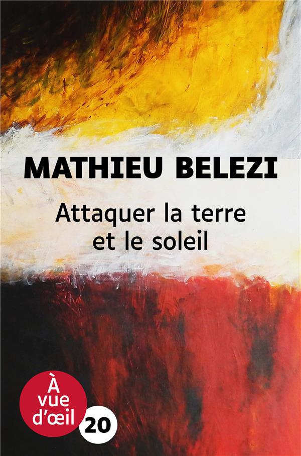 ATTAQUER LA TERRE ET LE SOLEIL