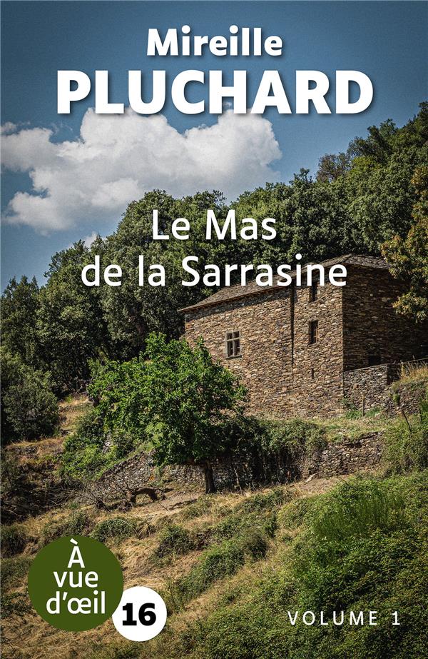 LE MAS DE LA SARRASINE (2 VOLUMES) - GRANDS CARACTERES, EDITION ACCESSIBLE POUR LES MALVOYANTS