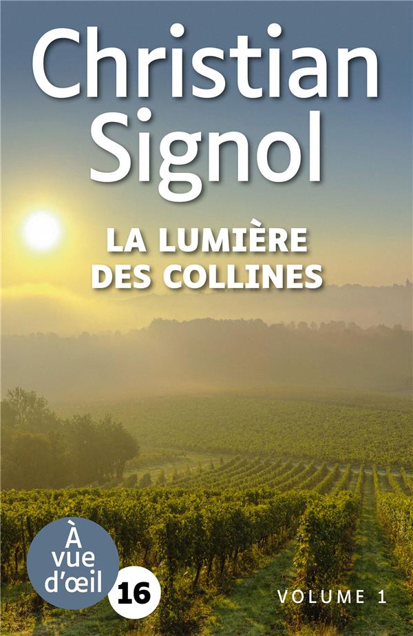 LA LUMIERE DES COLLINES (2 VOLUMES) - GRANDS CARACTERES, EDITION ACCESSIBLE POUR LES MALVOYANTS
