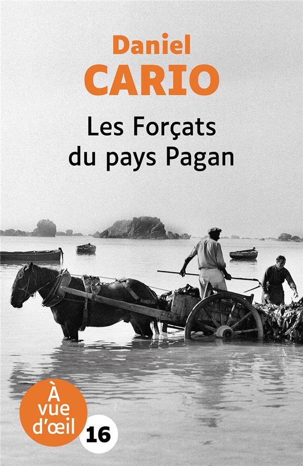 LES FORCATS DU PAYS PAGAN - GRANDS CARACTERES, EDITION ACCESSIBLE POUR LES MALVOYANTS