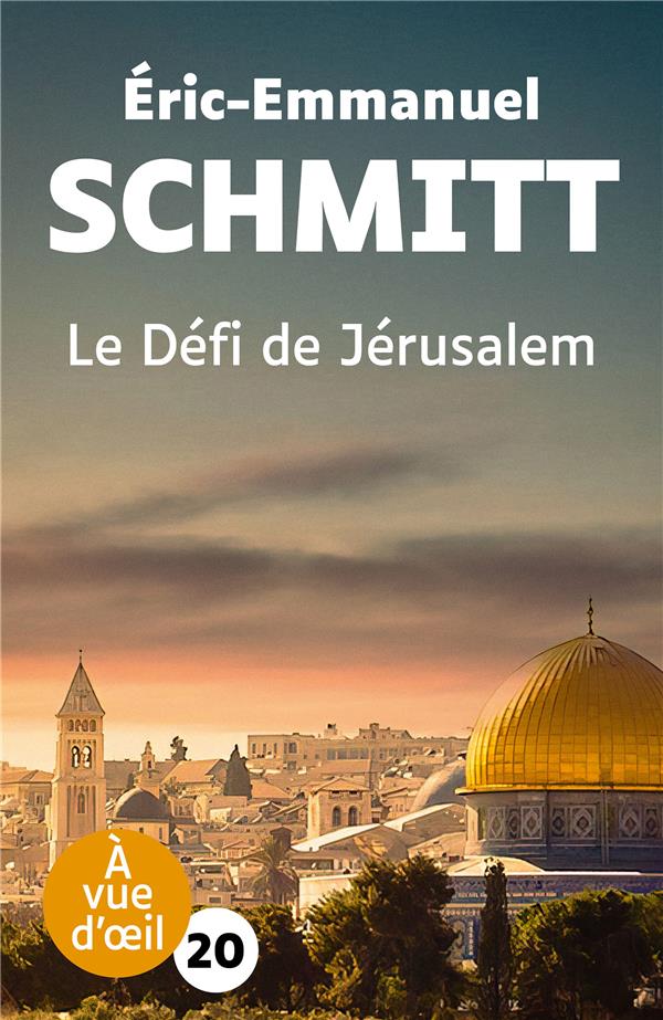 LE DEFI DE JERUSALEM - GRANDS CARACTERES, EDITION ACCESSIBLE POUR LES MALVOYANTS