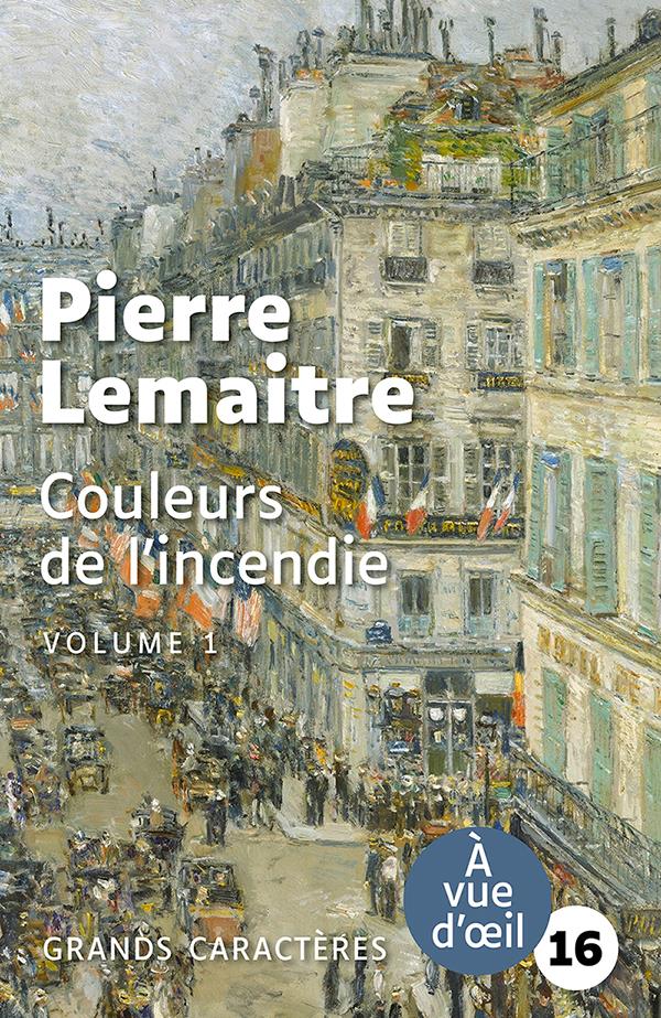 COULEURS DE L'INCENDIE (2 VOLUMES) - GRANDS CARACTERES, EDITION ACCESSIBLE POUR LES MALVOYANTS