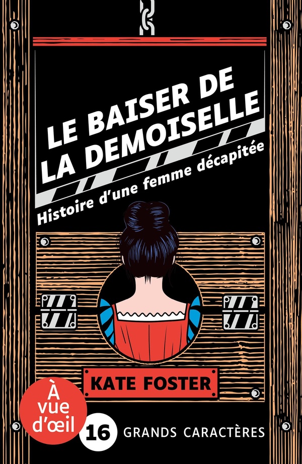 LE BAISER DE LA DEMOISELLE - GRANDS CARACTERES, EDITION ACCESSIBLE POUR LES MALVOYANTS