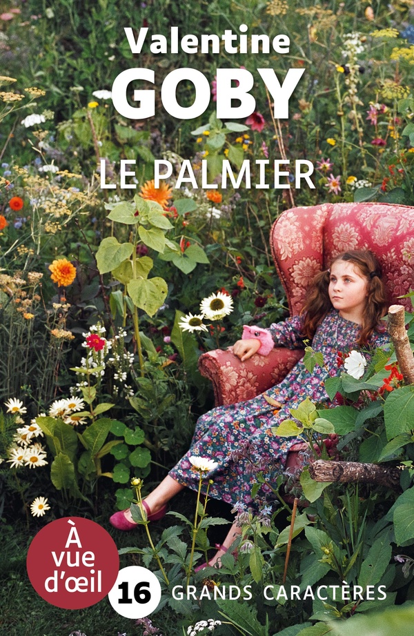 LE PALMIER - GRANDS CARACTERES, EDITION ACCESSIBLE POUR LES MALVOYANTS