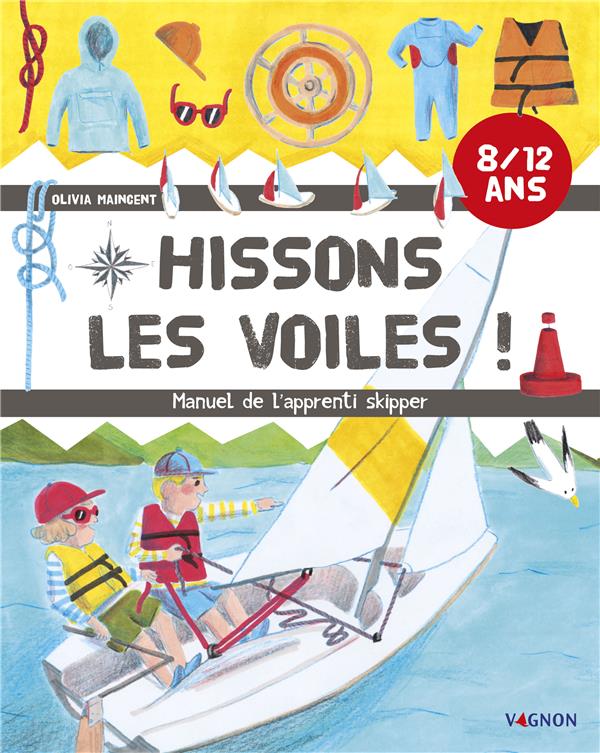 HISSONS LES VOILES !