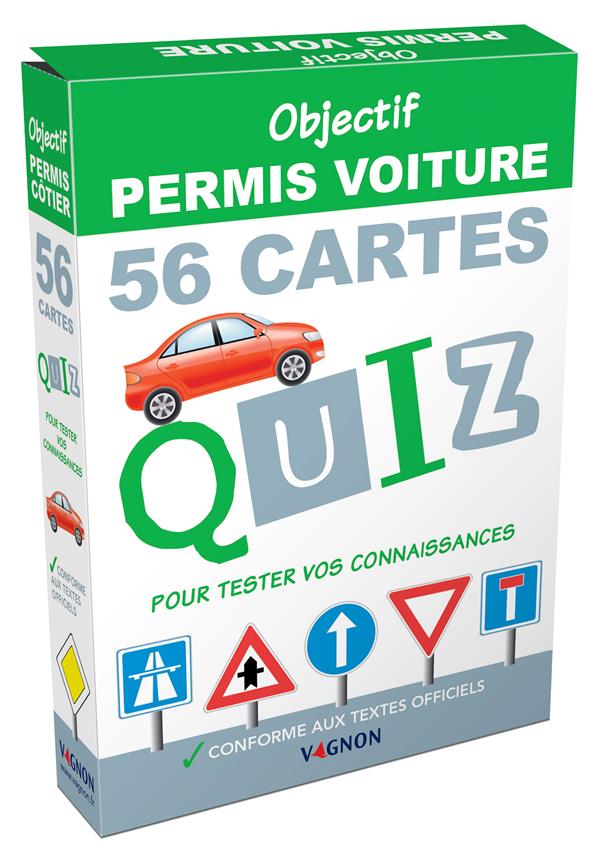 OBJECTIF PERMIS VOITURE - 56 CARTES QUIZ POUR TESTER VOS CONNAISSANCES