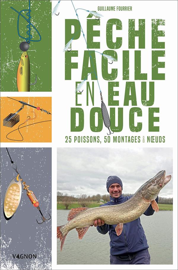 PECHE FACILE EN EAU DOUCE