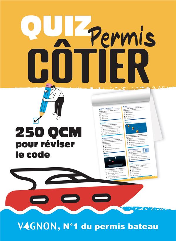 QUIZ PERMIS COTIER - 250 QCM POUR REVISER LE CODE
