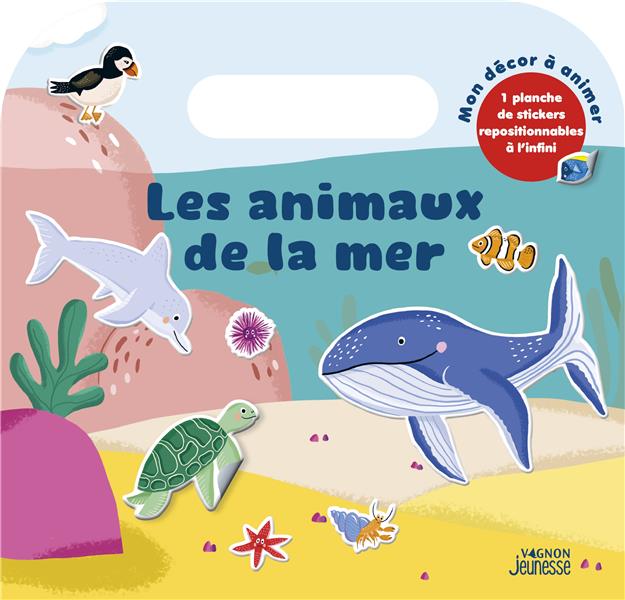 LES ANIMAUX DE LA MER - MON DECOR A ANIMER
