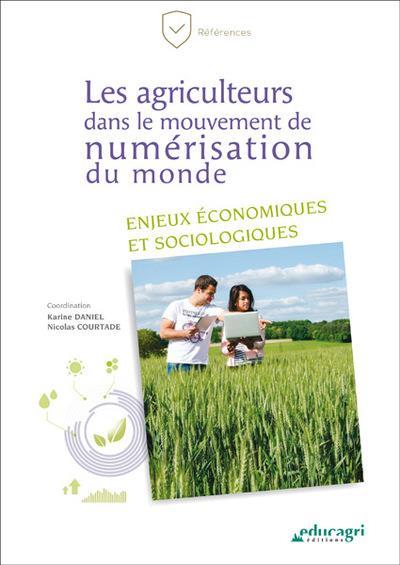 LES AGRICULTEURS DANS LE MOUVEMENT DE NUMERISATION DU MONDE