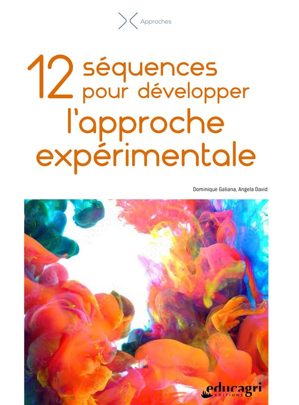 12 SEQUENCES POUR DEVELOPPER L'APPROCHE EXPERIMENTALE