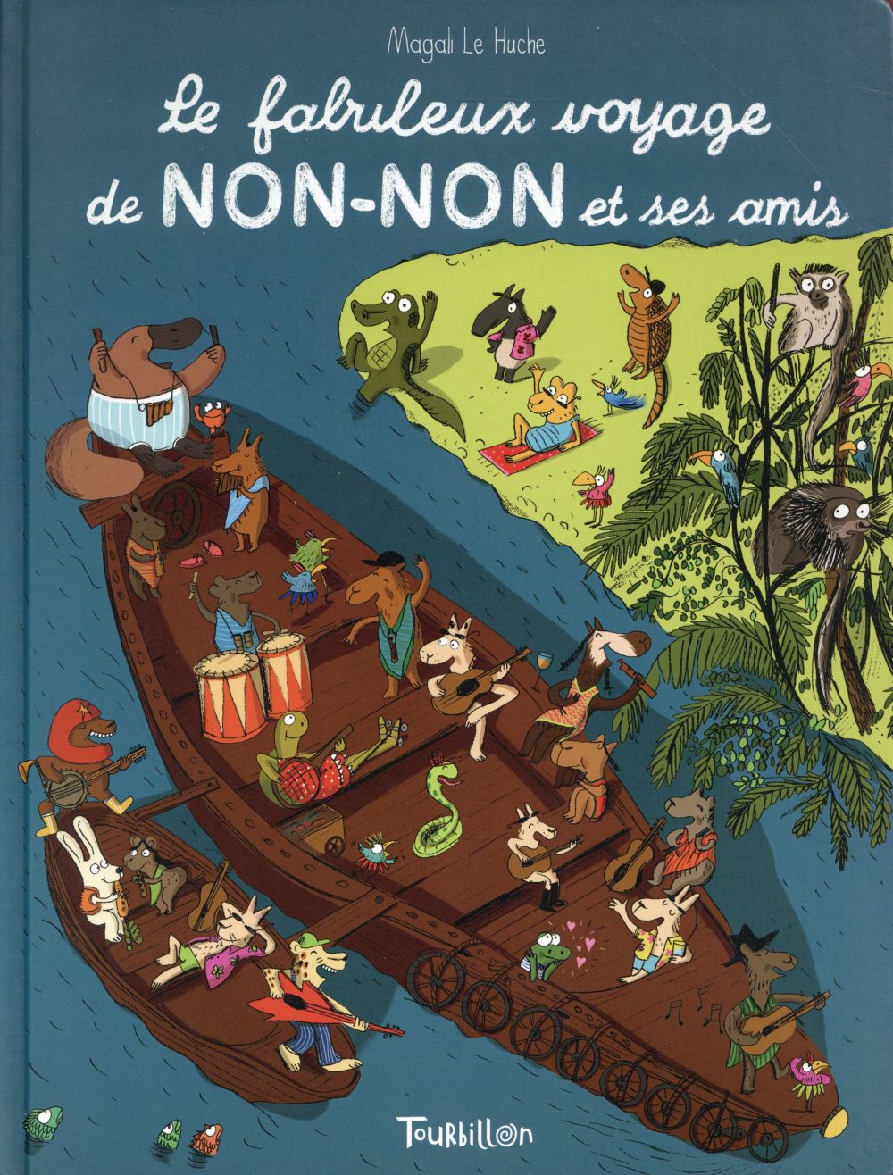 couverture du livre LE FABULEUX VOYAGE DE NON-NON ET SES AMIS
