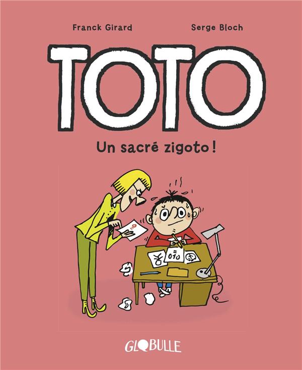 TOTO BD, TOME 04 - TOTO - UN SACRE ZIGOTO !