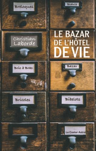 LE BAZAR DE L'HOTEL DE VIE