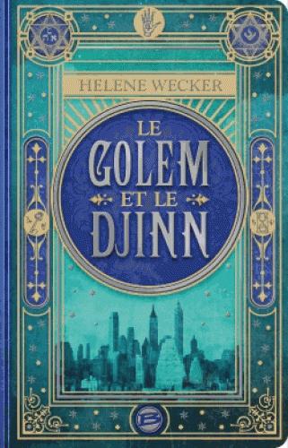 LE GOLEM ET LE DJINN