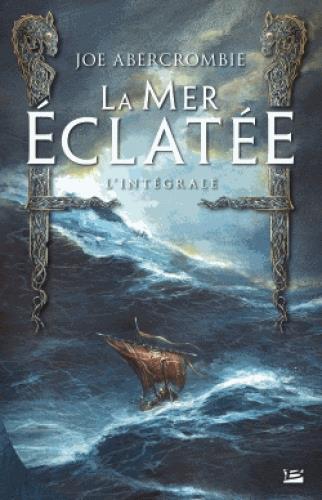 LA MER ECLATEE - L'INTEGRALE