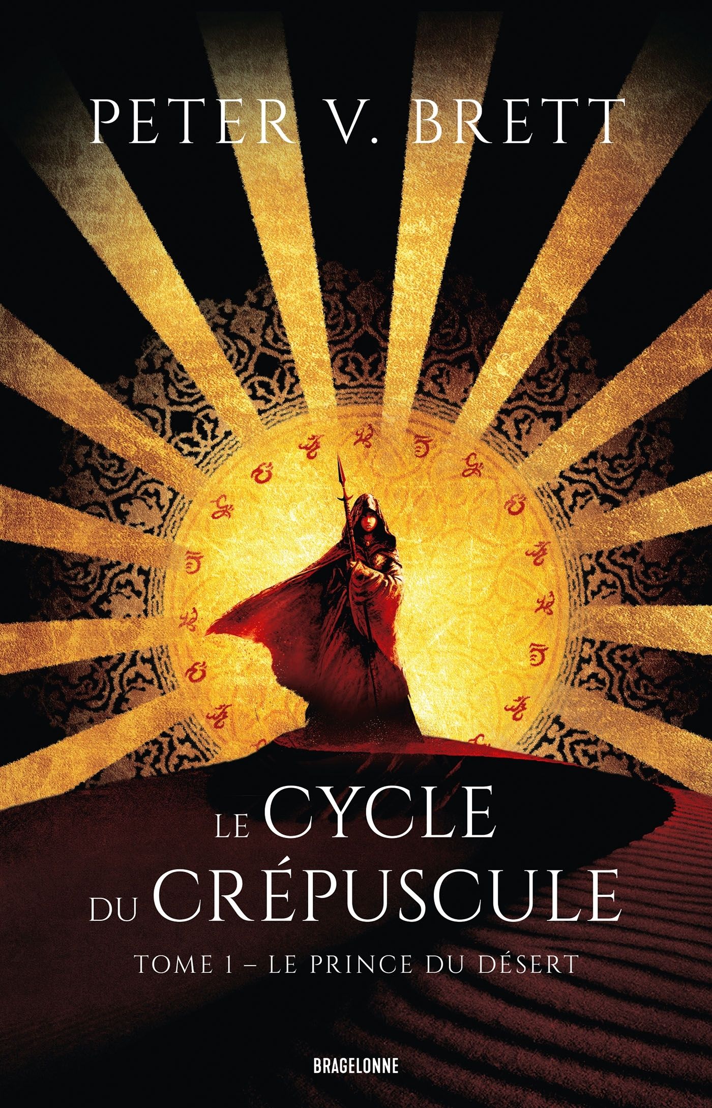 LE CYCLE DU CREPUSCULE, T1 : LE PRINCE DU DESERT