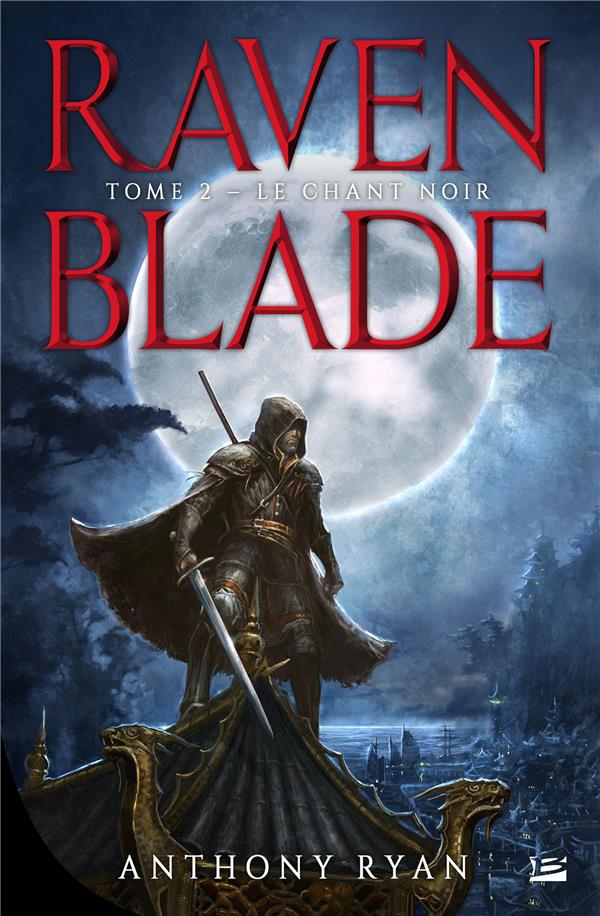 RAVEN BLADE, T2 : LE CHANT NOIR