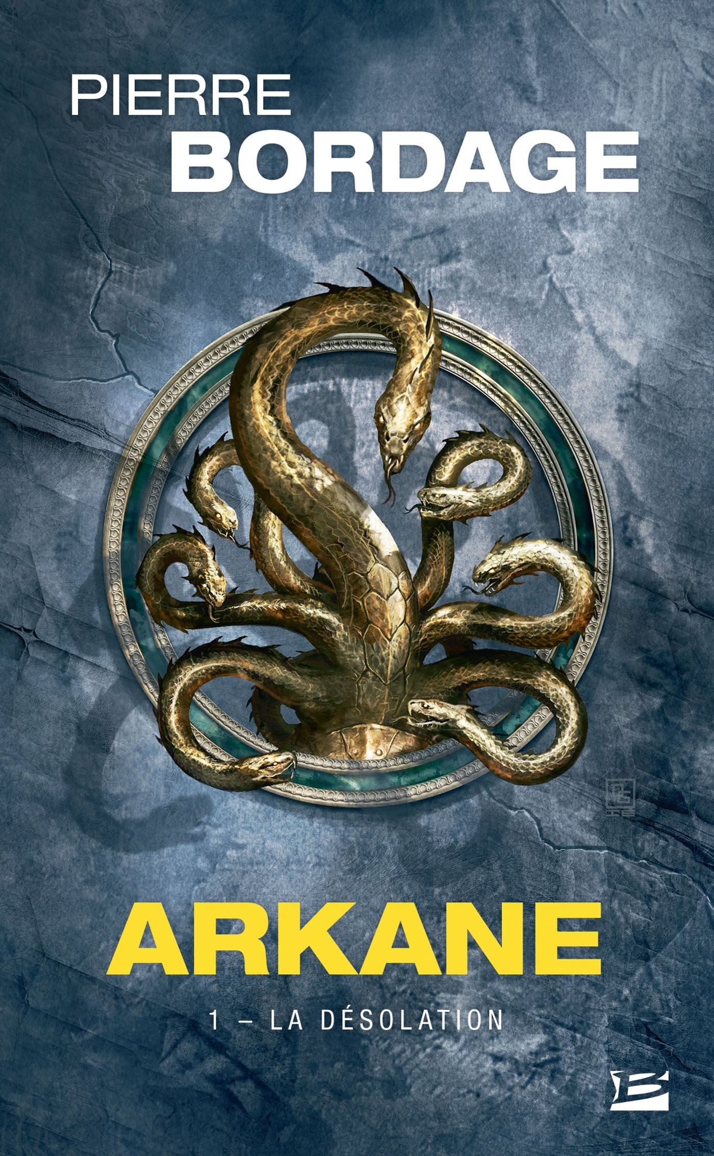 ARKANE, T1 : LA DESOLATION