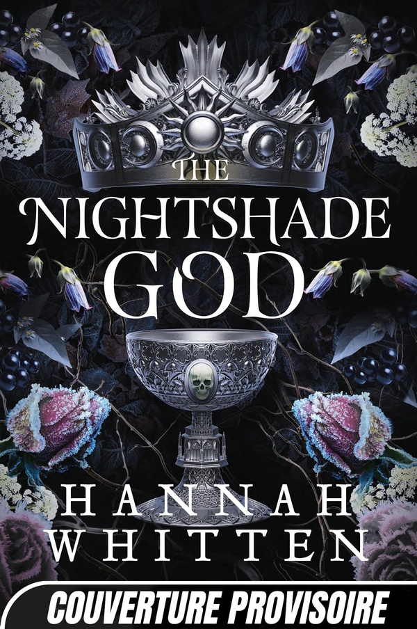 THE NIGHTSHADE CROWN, T3 : THE NIGHTSHADE GOD