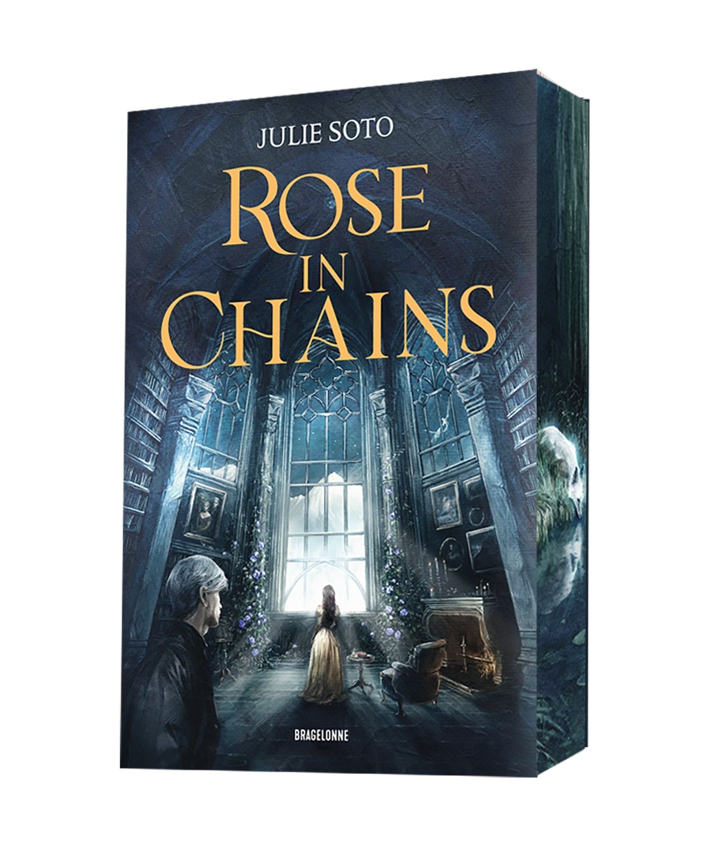 THE EVERMORE TRILOGY, T1 : ROSE IN CHAINS