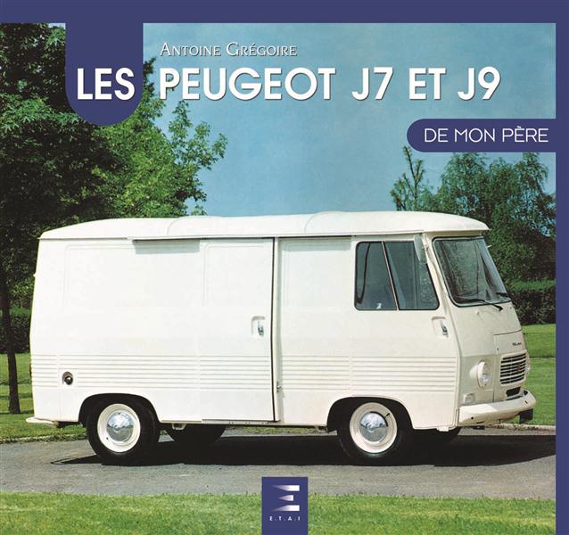 LES PEUGEOT J7 ET J9 DE MON PERE