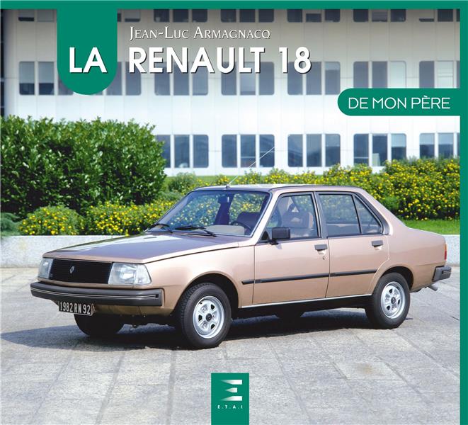 LA RENAULT 18