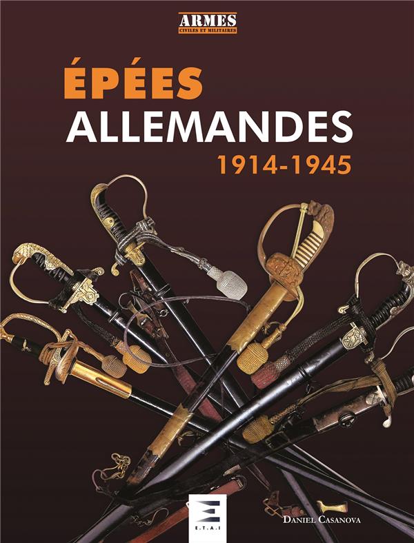 EPEES ALLEMANDES - 1914-1945