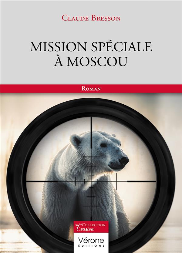 MISSION SPECIALE A MOSCOU