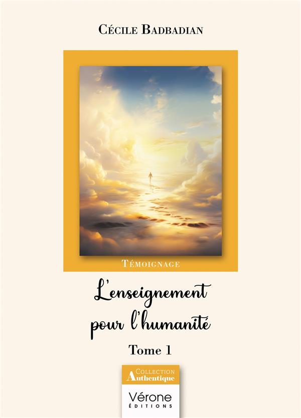 L'ENSEIGNEMENT POUR L'HUMANITE - TOME 1
