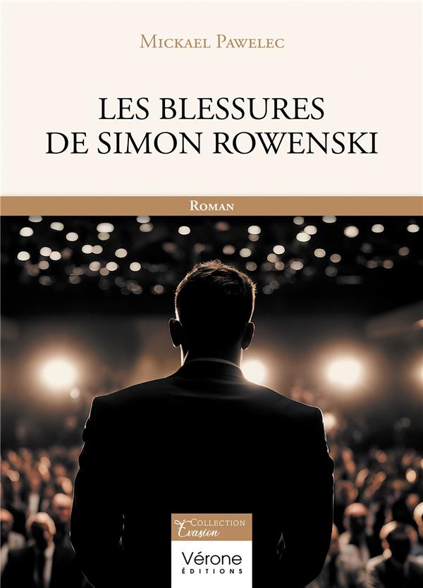 LES BLESSURES DE SIMON ROWENSKI