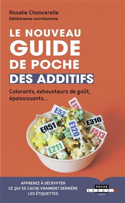 LE NOUVEAU GUIDE DE POCHE DES ADDITIFS