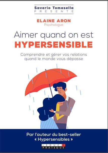 AIMER QUAND ON EST HYPERSENSIBLE