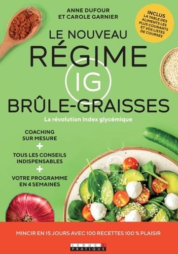 LE NOUVEAU REGIME BRULE-GRAISSES - CHARGE GLYCEMIQUE, EMOTIONS, GENETIQUE, MICROBIOTE INTESTINAL, NE