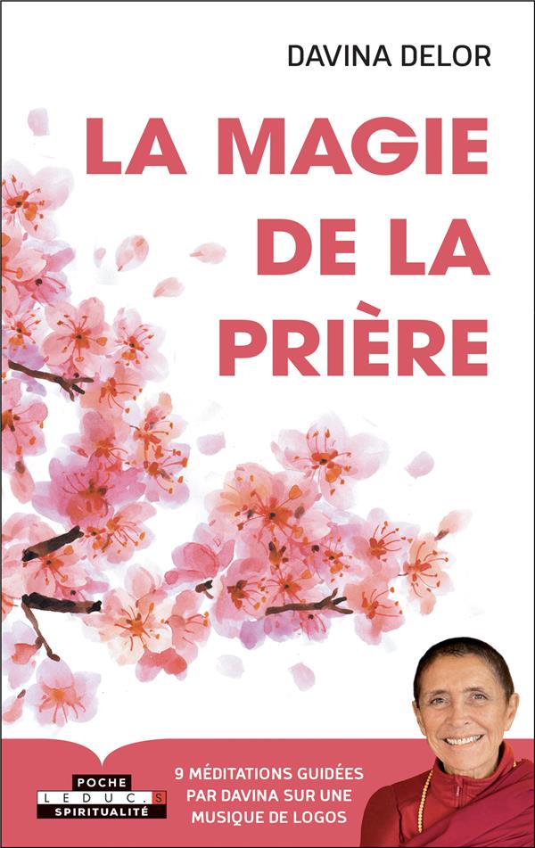 LA MAGIE DE LA PRIERE
